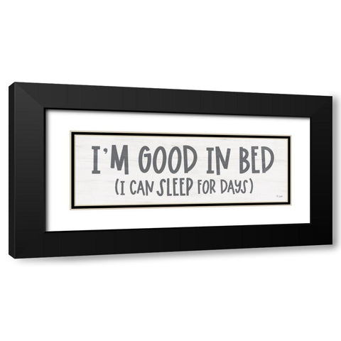 Im Good in Bed Black Modern Wood Framed Art Print with Double Matting by Jaxn Blvd.