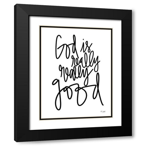 God is Really-Really Good Black Modern Wood Framed Art Print with Double Matting by Jaxn Blvd.