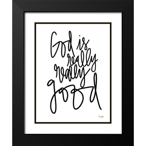 God is Really-Really Good Black Modern Wood Framed Art Print with Double Matting by Jaxn Blvd.