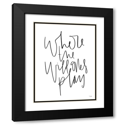 Where the Wild Ones Play Black Modern Wood Framed Art Print with Double Matting by Jaxn Blvd.