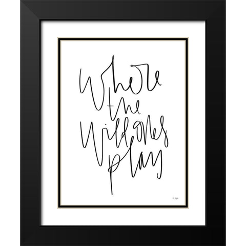 Where the Wild Ones Play Black Modern Wood Framed Art Print with Double Matting by Jaxn Blvd.