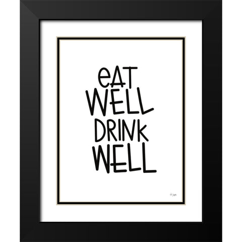Eat Well-Drink Well Black Modern Wood Framed Art Print with Double Matting by Jaxn Blvd.