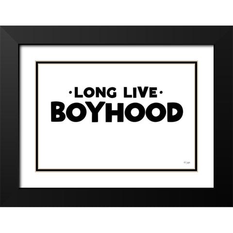 Long Live Boyhood Black Modern Wood Framed Art Print with Double Matting by Jaxn Blvd.