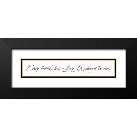 Every Family Has a Story Black Modern Wood Framed Art Print with Double Matting by Rae, Marla
