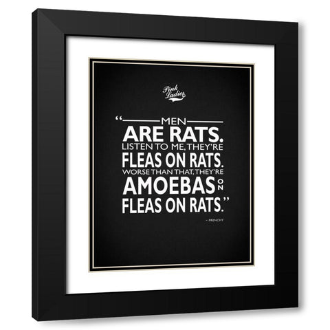Grease Men Are Rats Black Modern Wood Framed Art Print with Double Matting by Rogan, Mark