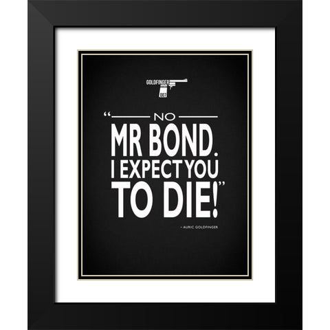 James Bond - Expect You To Die Black Modern Wood Framed Art Print with Double Matting by Rogan, Mark