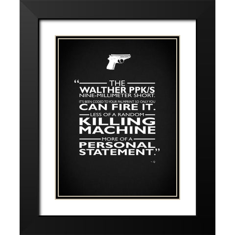 James Bond Personal Statement Black Modern Wood Framed Art Print with Double Matting by Rogan, Mark