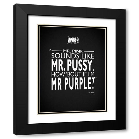 Reservoir Dogs Mr Pink Black Modern Wood Framed Art Print with Double Matting by Rogan, Mark
