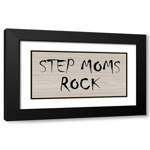 Step Moms Black Modern Wood Framed Art Print with Double Matting by Phillip, Jamie