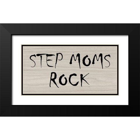 Step Moms Black Modern Wood Framed Art Print with Double Matting by Phillip, Jamie
