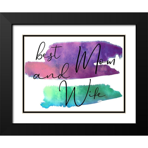 Mom And Wife Black Modern Wood Framed Art Print with Double Matting by Phillip, Jamie