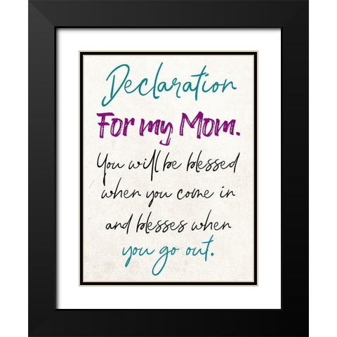 Moms Declaration Black Modern Wood Framed Art Print with Double Matting by Phillip, Jamie