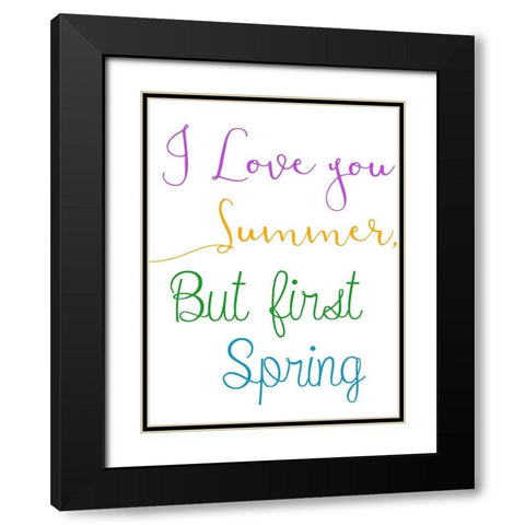 But First Spring Black Modern Wood Framed Art Print with Double Matting by Phillip, Jamie