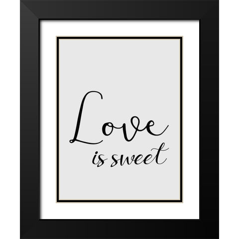 Love is Sweet Black Modern Wood Framed Art Print with Double Matting by Phillip, Jamie