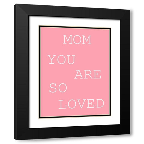 MY Mom 2 Black Modern Wood Framed Art Print with Double Matting by Phillip, Jamie