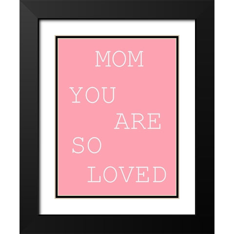 MY Mom 2 Black Modern Wood Framed Art Print with Double Matting by Phillip, Jamie