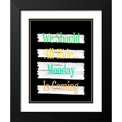 Monday Black Modern Wood Framed Art Print with Double Matting by Phillip, Jamie