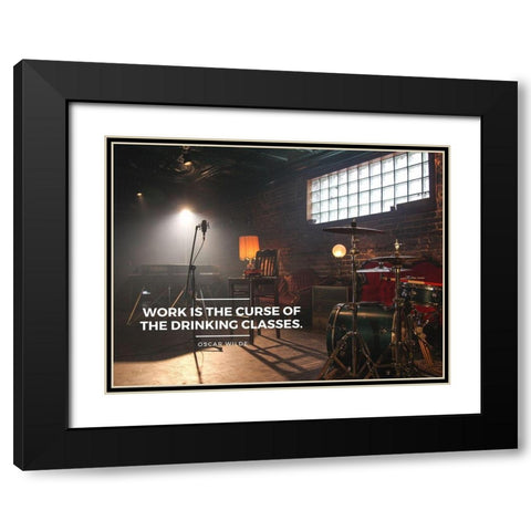 Oscar Wilde Quote: Work is the Curse Black Modern Wood Framed Art Print with Double Matting by ArtsyQuotes