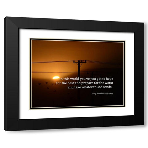 Lucy Maud Montgomery Quote: This World Black Modern Wood Framed Art Print with Double Matting by ArtsyQuotes