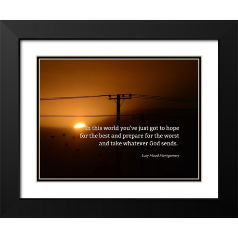 Lucy Maud Montgomery Quote: This World Black Modern Wood Framed Art Print with Double Matting by ArtsyQuotes