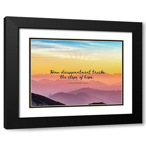 Letitia Elizabeth Landon Quote: Steps of Hope Black Modern Wood Framed Art Print with Double Matting by ArtsyQuotes