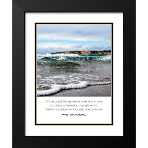 Winston Churchill Quote: Great Things are Simple Black Modern Wood Framed Art Print with Double Matting by ArtsyQuotes