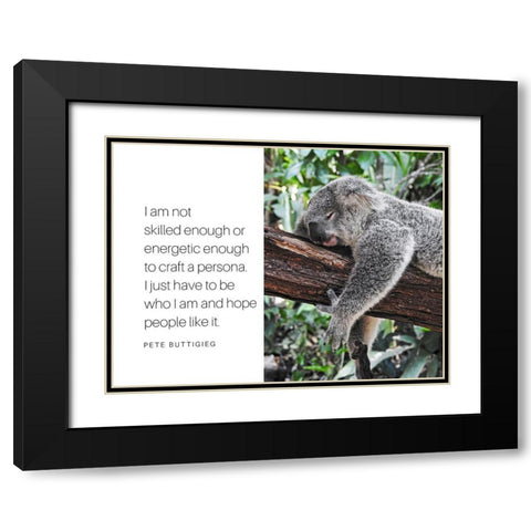 Pete Buttigieg Quote: Craft a Persona Black Modern Wood Framed Art Print with Double Matting by ArtsyQuotes