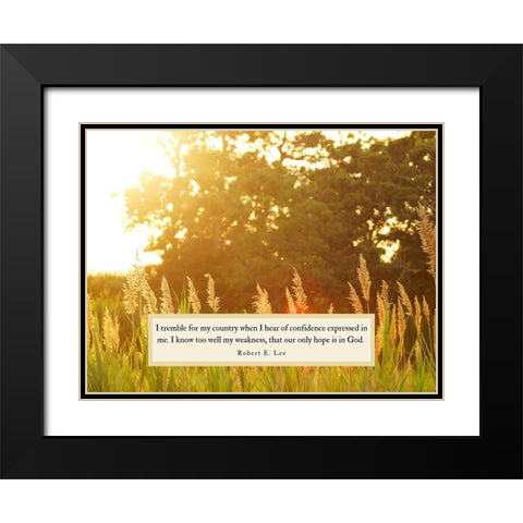 Robert E. Lee Quote: Confidence Expressed Black Modern Wood Framed Art Print with Double Matting by ArtsyQuotes