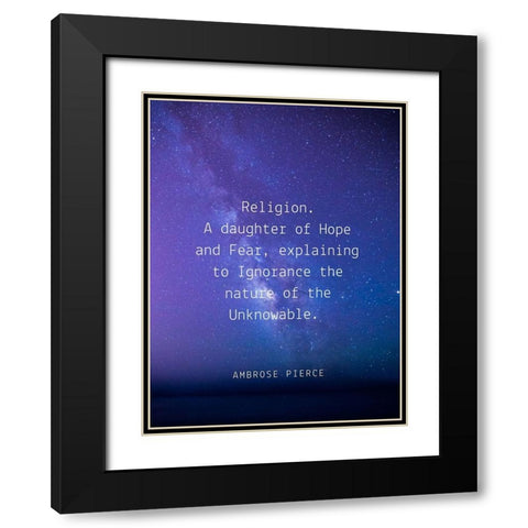 Ambrose Bierce Quote: Religion Black Modern Wood Framed Art Print with Double Matting by ArtsyQuotes