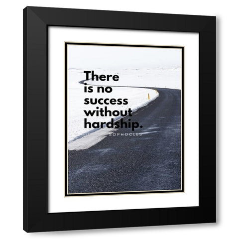 Sophocles Quote: Hardship Black Modern Wood Framed Art Print with Double Matting by ArtsyQuotes