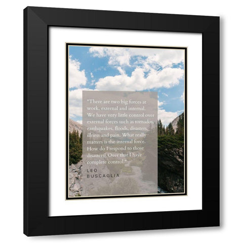 Leo Buscaglia Quote: External and Internal Black Modern Wood Framed Art Print with Double Matting by ArtsyQuotes