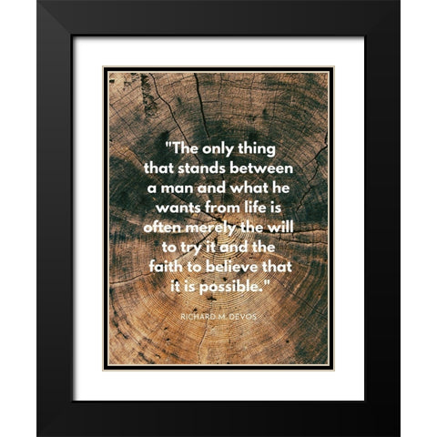 Richard M. DeVos Quote: What He Wants Black Modern Wood Framed Art Print with Double Matting by ArtsyQuotes
