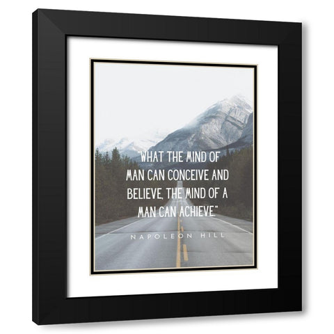 Napolean Hill Quote: Conceive and Believe Black Modern Wood Framed Art Print with Double Matting by ArtsyQuotes