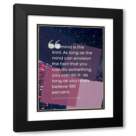 Arnold Schwarzenegger Quote: Do Something Black Modern Wood Framed Art Print with Double Matting by ArtsyQuotes
