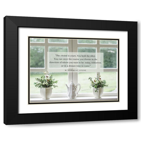 W. Clement Stone Quote: Choice is Yours Black Modern Wood Framed Art Print with Double Matting by ArtsyQuotes