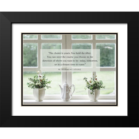 W. Clement Stone Quote: Choice is Yours Black Modern Wood Framed Art Print with Double Matting by ArtsyQuotes
