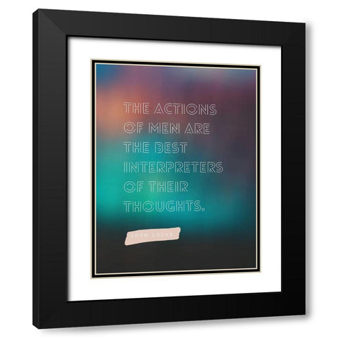 John Locke Quote: Actions of Men Black Modern Wood Framed Art Print with Double Matting by ArtsyQuotes