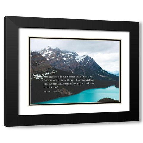 Roger Staubach Quote: Confidence Black Modern Wood Framed Art Print with Double Matting by ArtsyQuotes