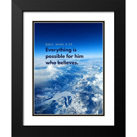 Bible Verse Quote Mark 9:23 Black Modern Wood Framed Art Print with Double Matting by ArtsyQuotes