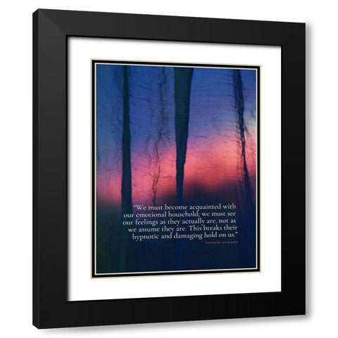 Vernon Howard Quote: Emotional Household Black Modern Wood Framed Art Print with Double Matting by ArtsyQuotes