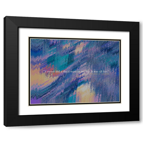 Thomas Edison Quote: It was All Fun Black Modern Wood Framed Art Print with Double Matting by ArtsyQuotes
