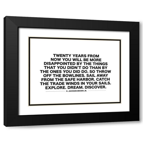 H. Jackson Brown Jr. Quote: Things You Didnt Do Black Modern Wood Framed Art Print with Double Matting by ArtsyQuotes