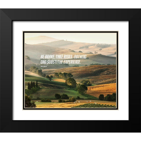 Paulo Coelho Quote: Take Risks Black Modern Wood Framed Art Print with Double Matting by ArtsyQuotes