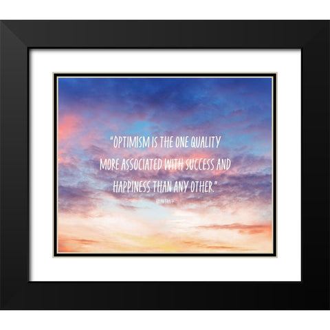 Brian Tracy Quote: Optimism Black Modern Wood Framed Art Print with Double Matting by ArtsyQuotes