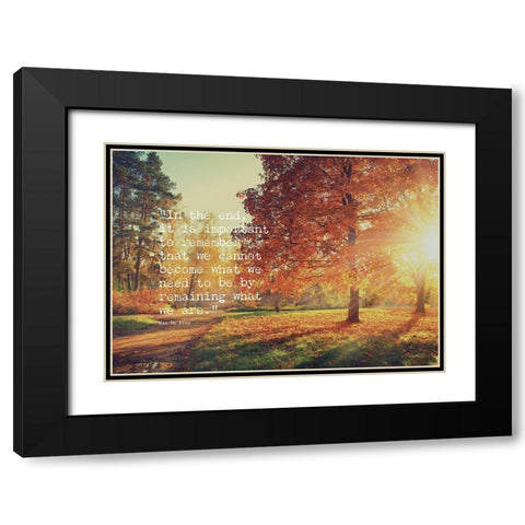 Max De Pree Quote: In the End Black Modern Wood Framed Art Print with Double Matting by ArtsyQuotes