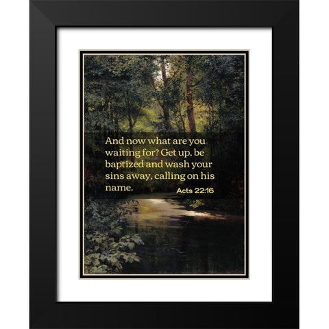 Bible Verse Quote Acts 22:16, Grigoriy Myasoyedov - Creek in the Forest Black Modern Wood Framed Art Print with Double Matting by ArtsyQuotes