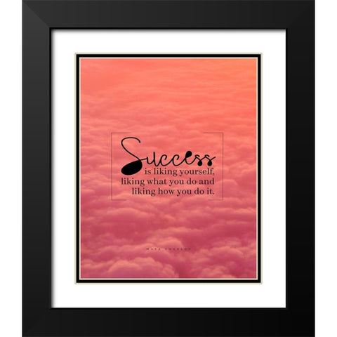 Maya Angelou Quote: Liking Yourself Black Modern Wood Framed Art Print with Double Matting by ArtsyQuotes