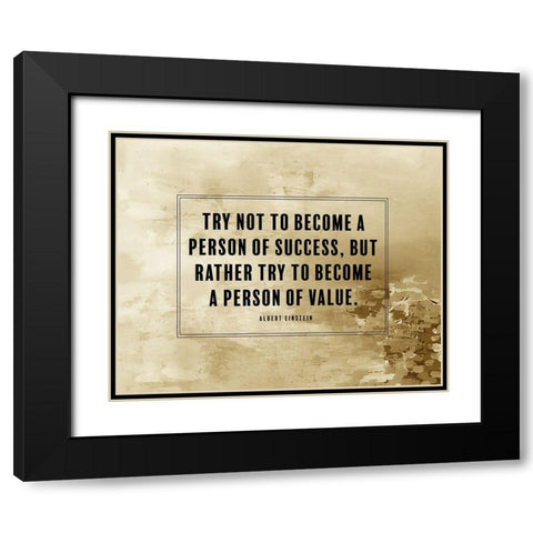 Albert Einstein Quote: Person of Value Black Modern Wood Framed Art Print with Double Matting by ArtsyQuotes