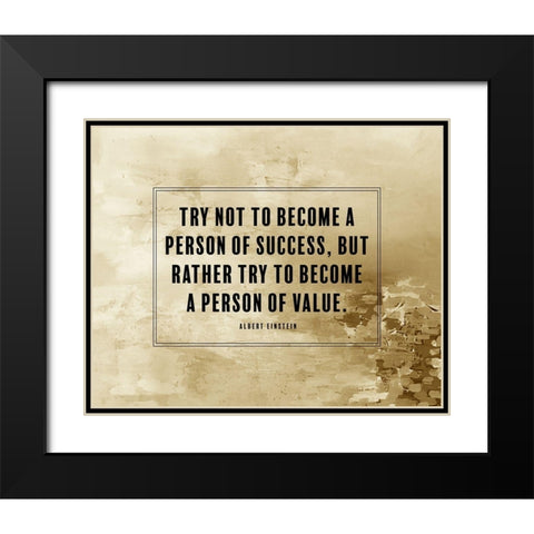 Albert Einstein Quote: Person of Value Black Modern Wood Framed Art Print with Double Matting by ArtsyQuotes