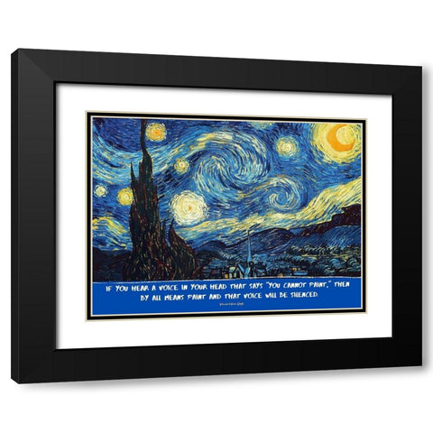 Vincent Van Gogh Quote: Voice in Your Head Black Modern Wood Framed Art Print with Double Matting by ArtsyQuotes